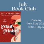 July Book Club – ‘Mad Mabel’ – 7/21/26
