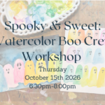 Spooky & Sweet: Watercolor Boo Crew Workshop at Adventures in Bloom – 10/15/26