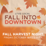 Fall Into Downtown: Fall Harvest Night